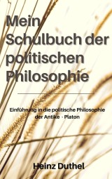 Mein Schulbuch der politischen Philosophie.