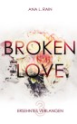 Broken Love: Ersehntes Verlangen