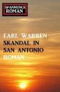 Skandal in San Antonio: Spannungsroman