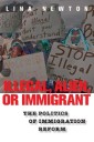 Illegal, Alien, or Immigrant