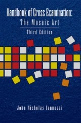 Handbook of Cross Examination: the Mosaic Art