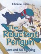 The Reluctant Penguin