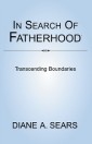 In Search of Fatherhood- Transcending Boundaries
