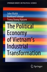 The Political Economy of Vietnam's Industrial Transformation