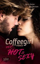 Coffeegirl meets Mr Hot & Sexy