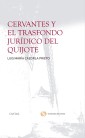 Cervantes y el trasfondo jurídico del Quijote