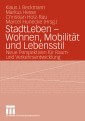 StadtLeben - Wohnen, Mobilität und Lebensstil