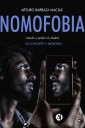 Nomofobia (miedo a perder el celular)