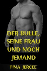 Der Bulle, seine Frau und noch jemand