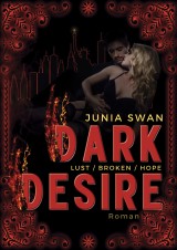 Dark Desire LUST/BROKEN/HOPE