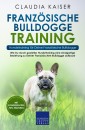 Französische Bulldogge Training - Hundetraining für Deine Französische Bulldogge