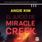 El juicio de Miracle Creek (acento latinoamericano)