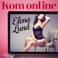 Kom online - erotisk novell