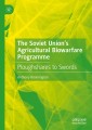 The Soviet Union's Agricultural Biowarfare Programme