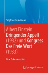 Albert Einstein Dringender Appell (1932) und Kongress Das Freie Wort (1933)