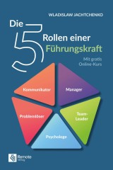 Die 5 Rollen einer Führungskraft I 3. überarbeitete Auflage