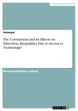 The Coronavirus and Its Effects on Education. Inequalities Due to Access to Technology?