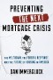Preventing the Next Mortgage Crisis