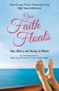 Our Faith Floats