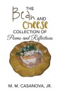 The Bean and Cheese Collection of Poems and Reflections