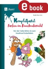 Komplettpaket: Farben im Kunstunterricht