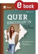 Quereinsteiger*in - neu im Lehrerjob