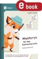 Mysterys für den Sachunterricht in Klasse 3 und 4