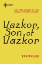 Vazkor, Son of Vazkor