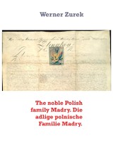 The noble Polish family Madry. Die adlige polnische Familie Madry.