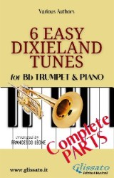 6 Easy Dixieland Tunes - Trumpet & Piano (complete)