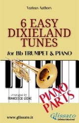 6 Easy Dixieland Tunes - Trumpet & Piano (Piano parts)