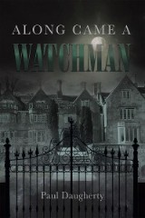 Along Came a Watchman