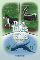 Three Tales with Tails