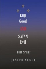 God Good and Satan Evil