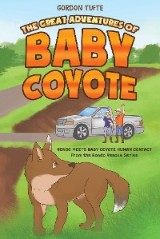 The Great Adventures of Baby Coyote