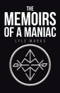 The Memoirs of a Maniac
