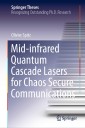 Mid-infrared Quantum Cascade Lasers for Chaos Secure Communications