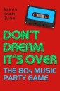 Don't Dream It's Over: The 80s Music Party Game