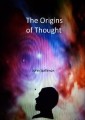 The Origins of Thought