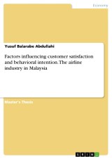 Factors influencing customer satisfaction and behavioral intention. The airline industry in Malaysia