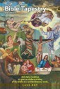 The Bible Tapestry Volume I