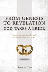 From Genesis to Revelation God Takes a Bride