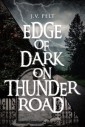 Edge of Dark on Thunder Road