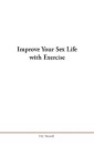 Improve Your Sex Life with Exercise