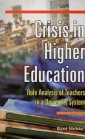 Crisis in Higher Education