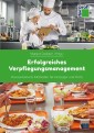 Erfolgreiches Verpflegungsmanagement