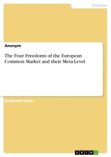 The Four Freedoms of the European Common Market and their Meta-Level