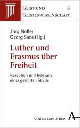 Luther und Erasmus über Freiheit