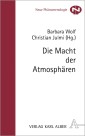 Die Macht der Atmosphären