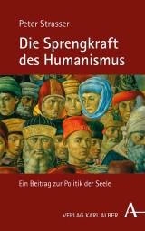 Die Sprengkraft des Humanismus